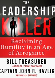 The Leadership Killer: Reclaiming Humility in an Age of Arrogance Cover