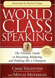 World Class Speaking: The Ultimate Guide to Presenting, Marketing and Profiting Like a Champion Cover