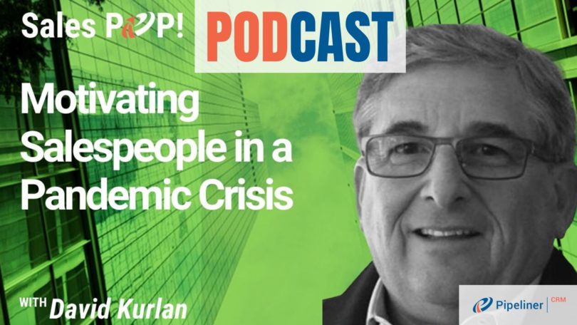 🎧 Motivating Salespeople in a Pandemic Crisis