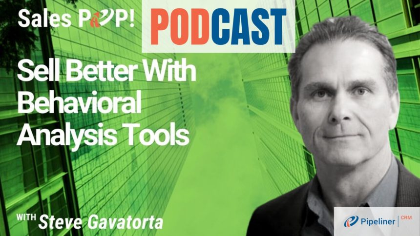 🎧 Sell Better With Behavioral Analysis Tools