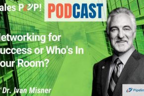 🎧 Networking for Success or Who’s In Your Room?