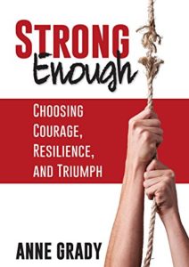 Strong Enough: Choosing Courage, Resilience, and Triumph Cover