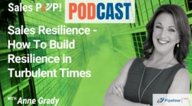 🎧  Sales Resilience – How To Build Resilience in Turbulent Times