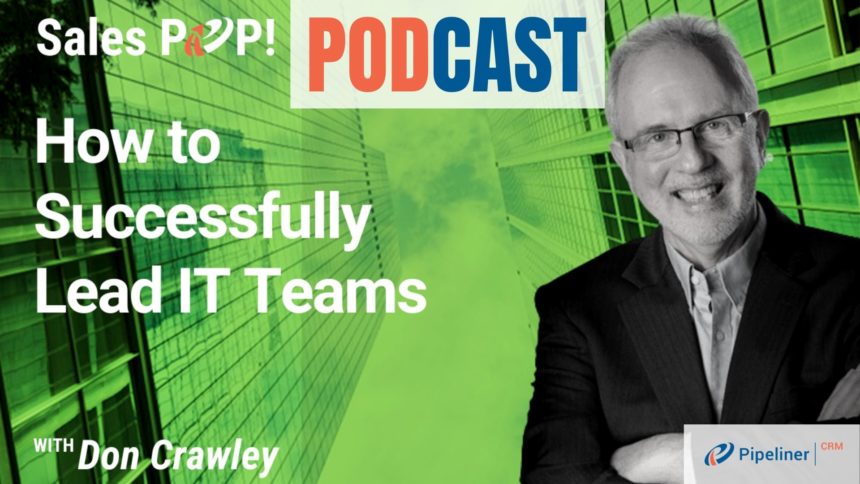 🎧 How to Successfully Lead IT Teams