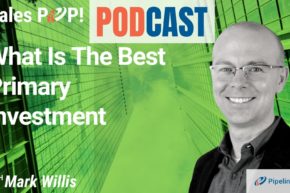 🎧  What is the Best Primary Investment