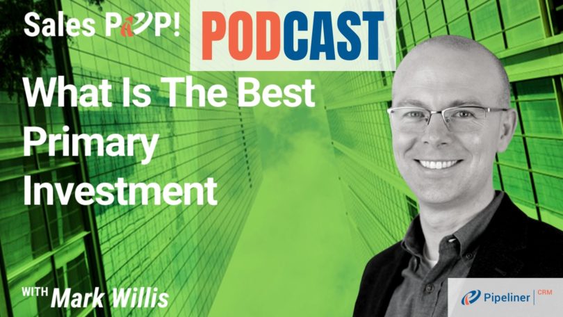 🎧  What is the Best Primary Investment