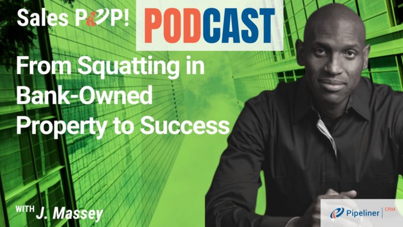 🎧  From Squatting in Bank-Owned Property to Success
