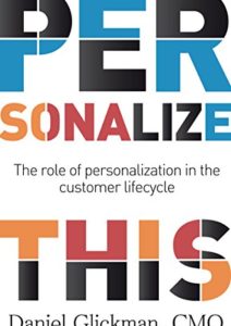 Personalize This: The role of personalization in the customer lifecycle Cover