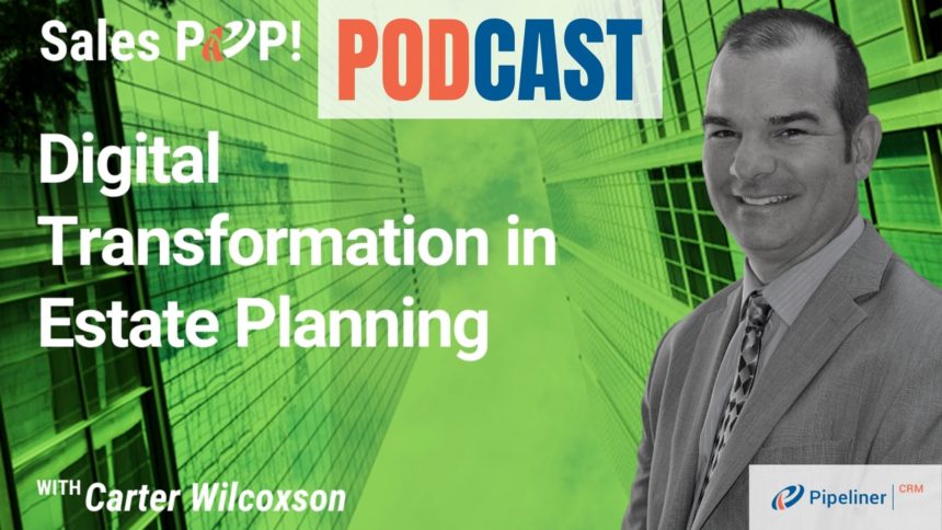 🎧 Digital Transformation in Estate Planning