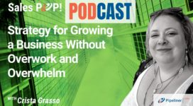 🎧  Strategy for Growing a Business without Overwork and Overwhelm