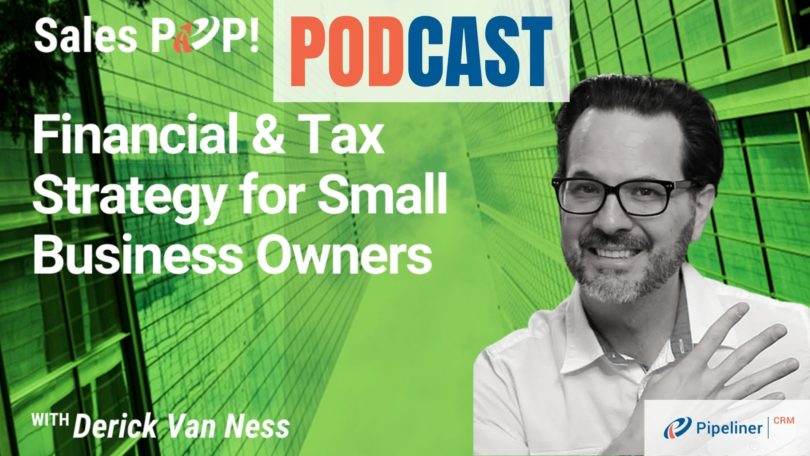🎧   Financial & Tax Strategy for Small Business Owners
