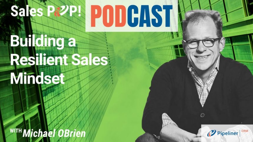 🎧  Building a Resilient Sales Mindset