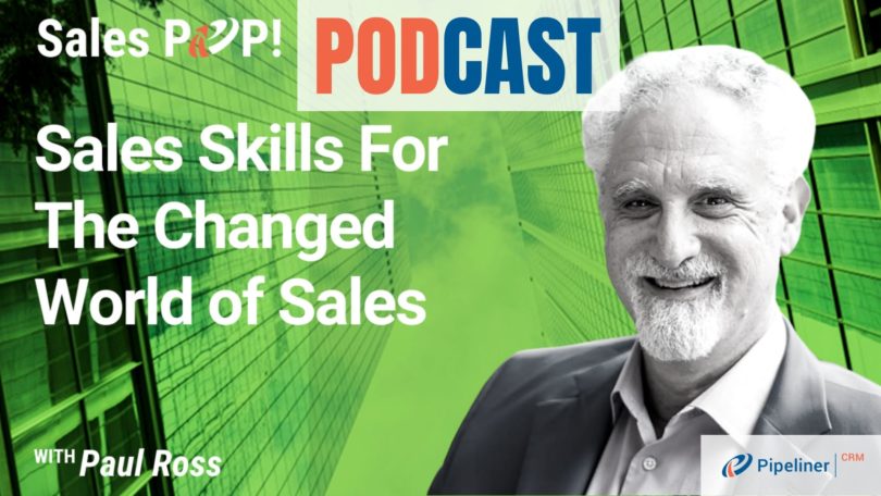 🎧 Sales Skills For the Changed World of Sales