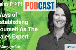 🎧  Ways of Establishing Yourself As The Sales Expert