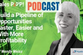 🎧   Build a Pipeline of Opportunities With More Profitability