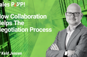 How Collaboration Helps The Negotiation Process (video)