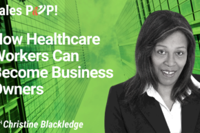 How Healthcare Workers Can Become Business Owners (video)
