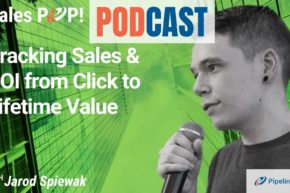 🎧 Tracking Sales & ROI From Click To Lifetime Value