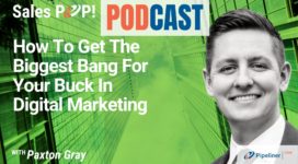 🎧  How To Get The Biggest Bang For Your Buck In Digital Marketing