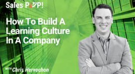 How To Build A Learning Culture In A Company (video)