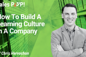 How To Build A Learning Culture In A Company (video)