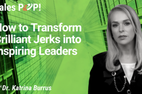 How to Transform Brilliant Jerks into Inspiring Leaders (video)
