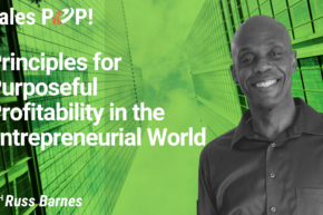 Principles for Purposeful Profitability in the Entrepreneurial World (video)