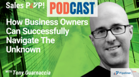 🎧  How Business Owners Can Successfully Navigate The Unknown