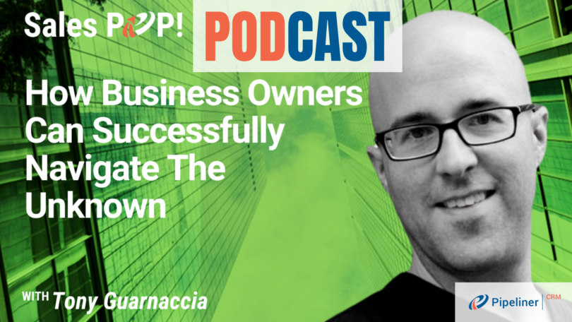 🎧  How Business Owners Can Successfully Navigate The Unknown