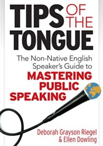 Tips of the Tongue: The Nonnative English Speaker’s Guide to Mastering Public Speaking Cover