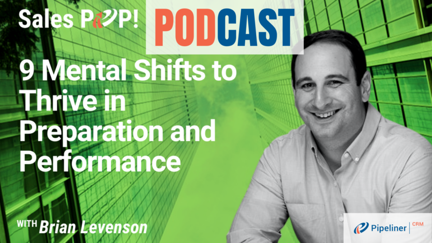 🎧   9 Mental Shifts to Thrive in Preparation and Performance