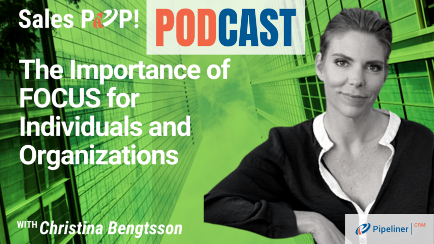 🎧   The Importance of FOCUS for Individuals and Organizations