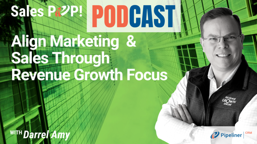 🎧  Align Marketing  & Sales Through Revenue Growth Focus