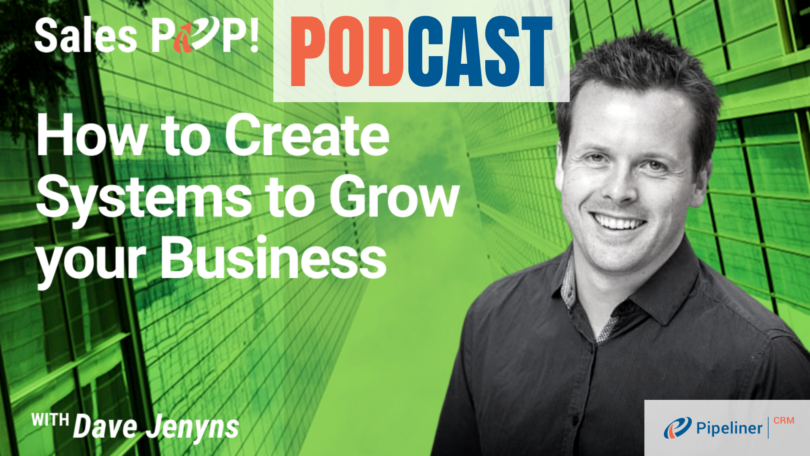 🎧   How to Create Systems to Grow your Business