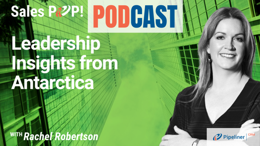 🎧  Leadership Insights from Antarctica