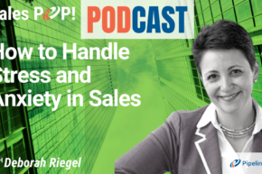 🎧  How to Handle Stress and Anxiety in Sales