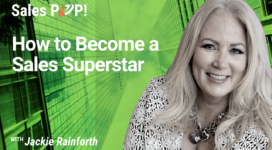 How to Become a Sales Superstar (video)