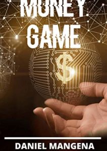 Money Game: A Wealth Manifestation Guide. Level Up Your Mindset Step-By-Step & Create An Abundant Life Cover