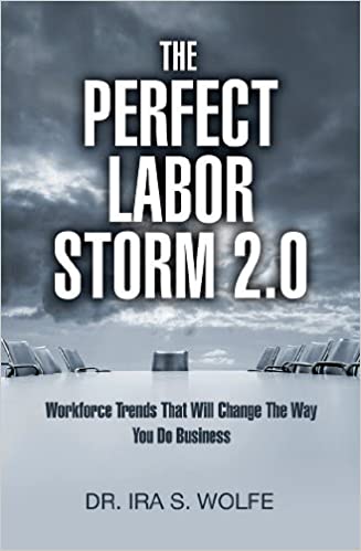 The Perfect Labor Storm 2.0: Workforce Trends That Will Change Business