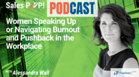 🎧   Women Speaking Up or Navigating Burnout and Pushback in the Workplace