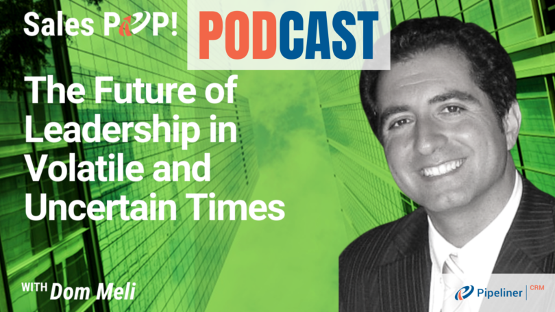 🎧  The Future of Leadership in Volatile and Uncertain Times