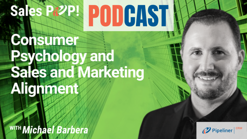 🎧  Consumer Psychology and Sales and Marketing Alignment