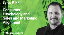 Consumer Psychology and Sales and Marketing Alignment (video)
