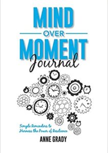 Mind Over Moment Journal: Simple Reminders to Harness the Power of Resilience Cover