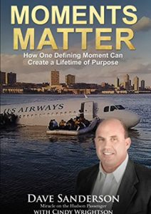 Moments Matter: How One Defining Moment Can Create a Lifetime of Purpose Cover