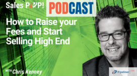 🎧  How to Raise your Fees and Start Selling High End