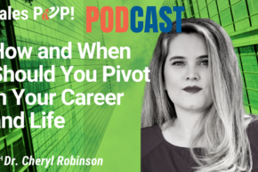 🎧  How and When Should You Pivot in Your Career and Life