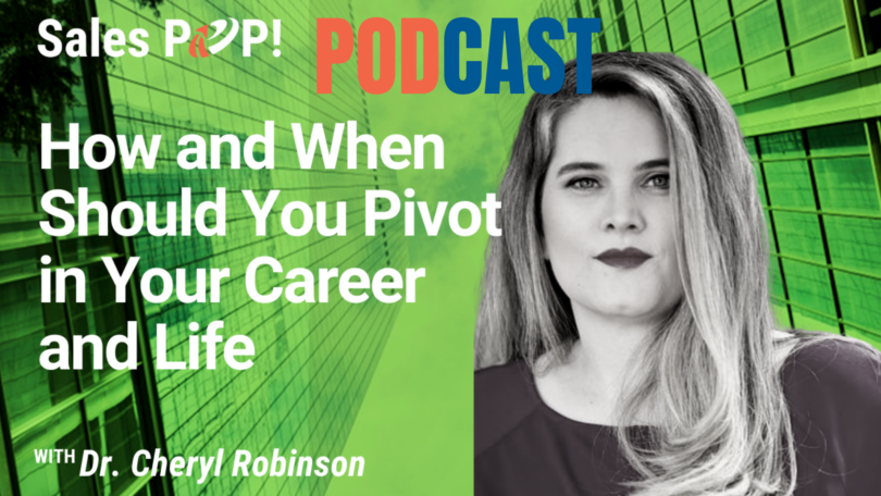 🎧  How and When Should You Pivot in Your Career and Life
