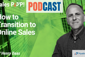 🎧  How to Transition to Online Sales