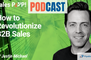 🎧   How to Revolutionize B2B Sales